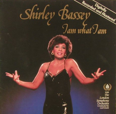 Shirley_Bassey_I_Am_What_I_Am.jpg